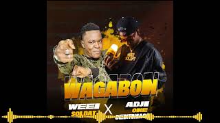 WEEI SOLDAT FEAT ADJI ONE CENTHIAGO VAGABON audio officiel [upl. by Laroc724]