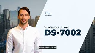 HRC International  What Is J1 Visa Training Plan DS7002 [upl. by Zolner306]