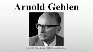 Arnold Gehlen [upl. by Avrom]