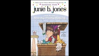 Junie B Jones and Some Sneaky Peeky Spying Book 4 [upl. by Weinberg756]