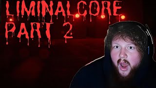 CaseOh plays LIMINALCORE  Horror Games  Part 2 [upl. by Yamauchi114]