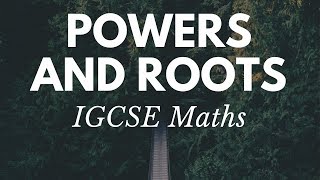 Powers and roots IGCSE Maths Revision and Practice  exam tips [upl. by Nyltiak]