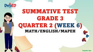 SUMMATIVE TEST GRADE 3 QUARTER 2 WEEK 6 part 1 [upl. by Morly]