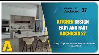 Archicad 27  Kitchen Modeling [upl. by Ecirtel738]