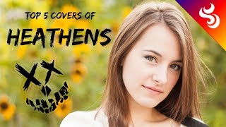 TOP 5 COVERS of HEATHENS  TWENTY ONE PILOTS  Who Sang It Better [upl. by Arihsa967]