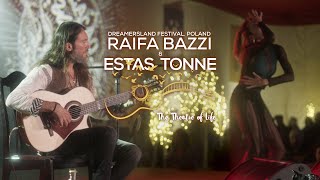 The Theatre of Life  Estas Tonne featRaïfa Bazzi  Dreamersland festival 2022  Poland [upl. by Doniv]