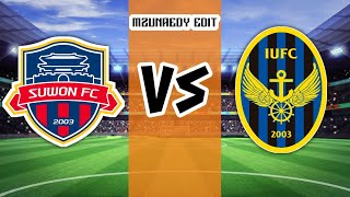 LIVE Suwon FC VS Incheon United Club  Korean K League 1 2024  LIVE REACTION MZUNAEDY EDIT [upl. by Watts]