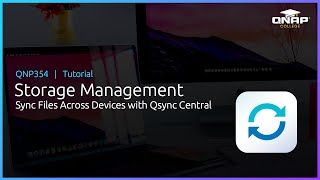 QNP354 Storage Management Sync Files Across Devices with Qsync Central [upl. by Ettevol]