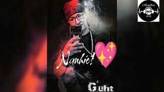 Nanhie by Guht in quotMensaheroMusicquotProdby beatkosong [upl. by Gerge]