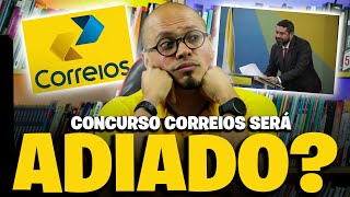 🔥NOVO EDITAL CONCURSO CORREIOS 2024 PODE SER ADIADO [upl. by Auqenes357]