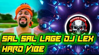 sal sal lage gal gal lage kundei hele dj lexHVIBE DJ RAJ X DJ GUDU PIPILI [upl. by Mycah34]