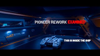 Pioneer Rework Examined Star Citizen 4K [upl. by Arlinda460]