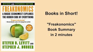 Freakonomics  Book Summary in 2 minutes booksummary [upl. by Ydaj]