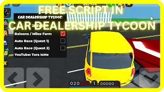 NEW CAR DEALERSHIP TYCOON SCRIPT  AUTO EVENT  AUTO MONEY FARM  FREE SCRIPT GUI MOBILE amp PC [upl. by Joed62]