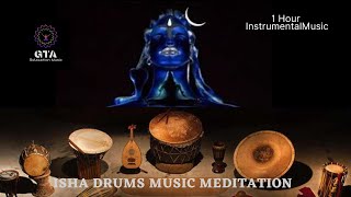 ISHA DRUMS MUSIC MEDITATIONSound of IshaExuberance of the Unmanifest MusicYoga Meditation1hour [upl. by Maisie]