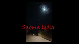 Saçma İddia [upl. by Iraam]