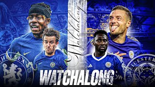 Chelsea vs Leicester City FA Cup Live Watchalong MedWicket [upl. by Schechter]