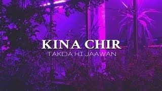 Kina Chir  slowed and reverb  lofi song by Nitin [upl. by Sheepshanks436]