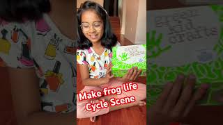 Make Frog🐸Life Cycle Scene shorts kidsactivityathome amphibian kidscienceconcepts ytshorts [upl. by Aserehs128]