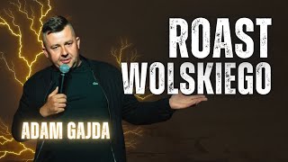 Adam Gajda  Roast Wolskiego  Standup  2023 [upl. by Spielman]