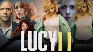 Lucy 2 Full Movie English  Scarlett Johansson Morgan F Jason Statham  Review amp Facts [upl. by Ettenad]