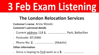 3 February Ielts exam listening test  The London Relocation Services listening Test 2024 [upl. by Gnehc118]