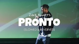 Zack Knight  Pronto Slowed and Reverbed  Lofi Loop zackknight pronto slowedandreverb [upl. by Leciram]