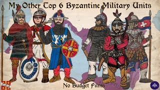 My Other Top 6 Byzantine Military Units Part II [upl. by Snave]