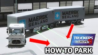 HOW TO Park The Double Trailers  Simple Tutorial  Truckers of Europe 3 [upl. by Pike]