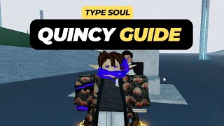 Quincy Progression Guide  Roblox Type Soul [upl. by Conias]