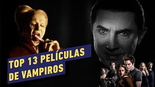 Las 13 mejores películas de vampiros de la historia [upl. by Anaitsirk511]