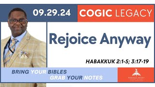 Rejoice Anyway Habakkuk 215 31719 September 29 2024 COGIC Legacy Sunday School Lesson [upl. by Akim]