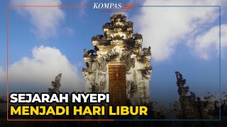 Perjuangan di Balik Nyepi Menjadi Hari Libur Nasional [upl. by Art]