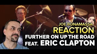 Joe Bonamassa amp Eric Clapton  Further On Up the Road Official 4K ReRelease reaction [upl. by Thor]