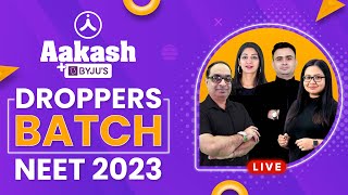 NEET 2023 Exam  Introducing Aakash BYJUS Droppers Batch  DROPPER Batch for NEET 2023 [upl. by Georg141]