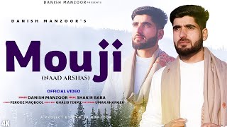 Mouji 😭  Danish Manzoor  Shakir baba Rapstar ghalib  Kashmiri super hit song 2024 [upl. by Nicolina]