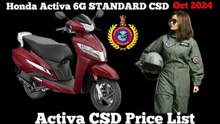 Activa 6G Standard  Activa CSD Price List  Oct 2024 [upl. by Aissila702]