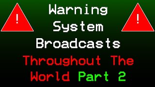 PART 2 Warning System Broadcasts EAS Throughout The World [upl. by Manus576]