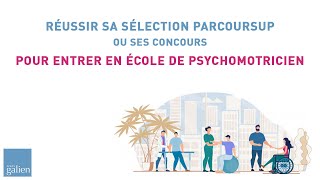 💥 Réussir sa candidature Parcoursup pour entrer en école de Psychomotricien [upl. by Akehsay789]