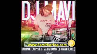 Ma Ba Hamim  Bahram amp Reza Pishro  DJ MAVI REMIX [upl. by Prisca]