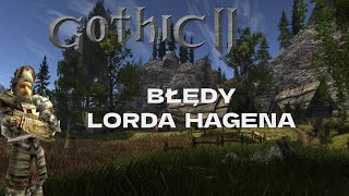 Błędy Lorda Hagena w Gothic 2  Szybki Shot [upl. by Aisatana]