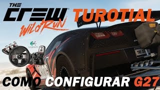 COMO CONFIGURAR VOLANTE G27 NO THE CREW [upl. by Kalindi195]