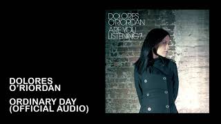 Dolores ORiordan  Ordinary day Official Audio [upl. by Syck]