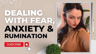 How to Overcome FEAR  Dealing with Anxiety amp Excessive Worrying [upl. by Dinsdale715]