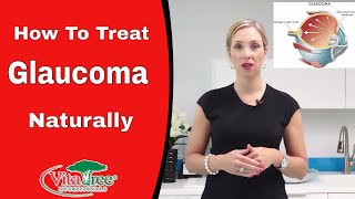 How to Treat Glaucoma  Glaucoma Natural Home Remedies  VitaLife Show Episode 191 [upl. by Paulie]