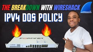 Deep Packet Analysis Ep5  IPv4 DOS POLICY  FORTIGATE FIREWALL PART 2 [upl. by Mitman]