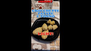 CROCCHETTE DI PATATE🥔E TONNO  LIGHT E IN FRIGGITRICE AD ARIA  Shorts [upl. by Covell847]