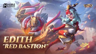 New Collector Skin  Edith quotRed Bastionquot  Mobile Legends Bang Bang [upl. by Aniles]