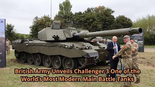 British Army Unveils Challenger 3 One of the World’s Most Modern Main Battle Tanks [upl. by Adeuga]