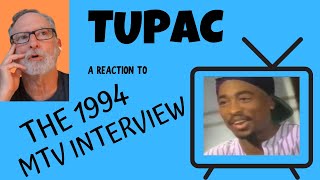 Tupac  2Pac  The 1994 MTV Interview  A Reaction [upl. by Domingo503]